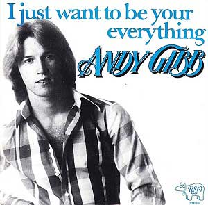Andy-Gibb---I-Just-Want-To-Be-Your-Everything