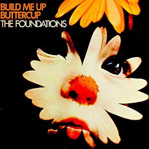 The-Foundations-–-Build-Me-Up-Buttercup